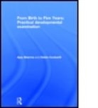 Helen Cockerill, Helen (Guy's and St Thomas' NHS Foundation Trust Cockerill, Cockerill Helen, Ajay Sharma, Ajay (Southwark Primary Care Trust Sharma, Ajay Cockerill Sharma... - From Birth to Five Years: Practical Developmental Examination