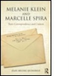 Melanie Klein, Jean Michel Quinodoz, Jean-Michel Quinodoz, Jean-Michel (Psychoanalyst in private practice in Geneva Quinodoz, Quinodoz Jean-Michel - Melanie Klein and Marcelle Spira: Their Correspondence and Context