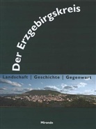 Eberhard GÃ¶rner, Eberhar Görner, Eberhard Görner, Jens Kraus, Jens u a Kraus, Gab Thieme... - Der Erzgebirgskreis