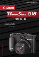 Andreas Thaler - Canon PowerShot G16 fotoguide