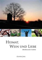 Nena Fraile, Oliver Jehl - Heimat, Wein und Liebe
