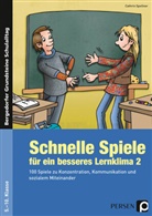 Cathrin Spellner - Schnelle Spiele für ein besseres Lernklima 2. Tl.2