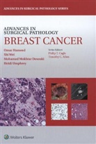 Mohamed Mokhtar Desouki, Hameed, Omar Hameed, Omar Desouki Hameed, Omar Wei Hameed, Heidi Umphrey... - Advances in Surgical Pathology: Breast Cancer