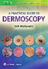 Markowitz, Orit Markowitz - Practical Guide to Dermoscopy