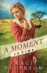 Tracie Peterson - A Moment in Time