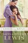 Beverly Lewis, Beverly/ Lewis Lewis, David Lewis - Child of Mine