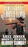 J. A. Johnstone, J.A. Johnstone, William W. Johnstone, William W./ Johnstone Johnstone - Luke Jensen Bounty Hunter