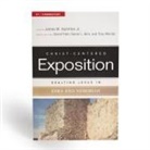 James M. Hamilton, James M Hamilton Jr, James M. Hamilton Jr, Akin, Daniel L. Akin, Dr Daniel L. Akin... - Exalting Jesus in Ezra and Nehemiah