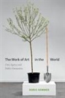 Doris Sommer - Work of Art in the World
