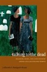 LeRhonda Manigault-Bryant, Lerhonda S Manigault-Bryant, LeRhonda S. Manigault-Bryant, Lerhonda/ Frederick Manigault-bryant - Talking to the Dead