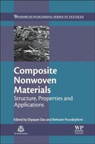 Dipayan Das, Dipayan (EDT)/ Pourdeyhimi Das, Dipayan Pourdeyhimi Das, Behnam Pourdeyhimi, Dipayan Das, Behnam Pourdeyhimi - Composite Non-Woven Materials