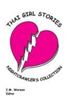 I. M. Wermes - Thai Girl Stories; Nightcrawler's Collection