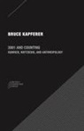 Bruce Kapferer - 2001 and Counting – Kubrick, Nietzsche, and Anthropology