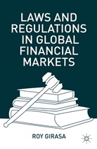 R Girasa, R. Girasa, Rosario J. Girasa, Roy Girasa, Roy J. Girasa - Laws and Regulations in Global Financial Markets