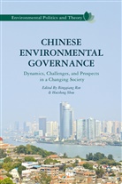 Bingqiang Ren, Bingqiang Shou Ren, B. Ren, Bingqiang Ren, Shou, H Shou... - Chinese Environmental Governance