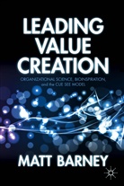 M Barney, M. Barney, Matt Barney, Matthew Barney - Leading Value Creation