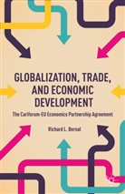 R Bernal, R. Bernal, Richard Bernal, Richard L. Bernal - Globalization, Trade, and Economic Development