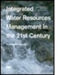 Pedro (Computense University of M Martinez-Santos, Pedro Aldaya Martinez-Santos, Maite M. Aldaya, Maite M. (Computense University of Madrid Aldaya, Aldaya Maite M., M. Ramon Llamas... - Integrated Water Resources Management in the 21st Century: