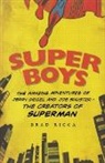 Brad Ricca - Super Boys
