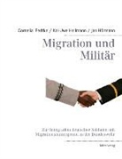 Cornelia Fedtke, Kai-Uw Hellmann, Kai-Uwe Hellmann, Ja Hörmann, Jan Hörmann - Migration und Militär