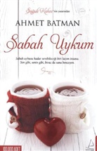 Ahmet Batman - Sabah Uykum