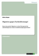 Silvio Haase - Migration gegen Fachkräftemangel