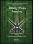 Ingrid (EDT)/ Glick Reiser, Ingrid (The University of Chicago Reiser, Ingrid Glick Reiser, Stephen Glick, Stephen (The University of Massachusetts Glick, Glick Stephen... - Tomosynthesis Imaging