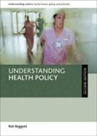 Rob Baggott, Rob (Health Policy Research Unit Baggott - Understanding Health Policy