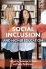 Tehmina Basit, Tehmina N. (EDT)/ Tomlinson Basit, Tehmina Basit, Tehmina N Basit, Tehmina N (Business School Basit, Tehmina N. Basit... - Social Inclusion and Higher Education