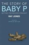 Ray Jones - The story of Baby P