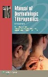 Alam, Dr. Murad Alam, Murad Alam, Alam Murad, Dr. Kenneth A. Arndt, Kenneth A. Arndt... - Manual of Dermatologic Therapeutics