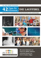 Ralph Schomaker - 42 Tipps für 42 Kilometer: Die Lauffibel
