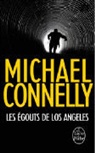 Michael Connelly, Michael (1956-....) Connelly, Connelly-m, Jean Esch, MICHAEL CONNELLY - Les égouts de Los Angeles