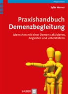Sylke Werner - Praxishandbuch Demenzbegleitung