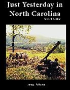 Bruce Roberts - Just Yesterday in North Carolina