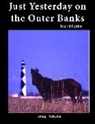 Bruce Roberts, David Stick, David/ Roberts Stick, Stick David - Just Yesterday on the Outer Banks