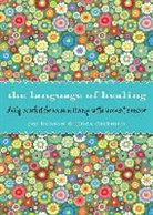 Pat Benson, Patrick Benson, Linda Dackman - Language of Healing