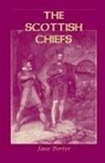 Jane Porter - The Scottish Chiefs