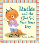 Laura Rankin, Laura/ Rankin Rankin, Laura Rankin - Ruthie and the (Not So) Very Busy Day