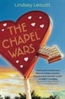 Lindsey Leavitt - The Chapel Wars