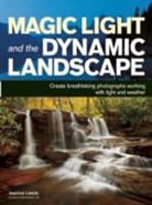 Jeanine Leech - Magic Light and the Dynamic Landscape