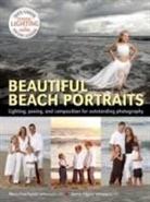 Mary Fisk-Taylor, James H. Hayes, Jamie Hayes, Jamie Fisk-Taylor Hayes - Beautiful Beach Portraits