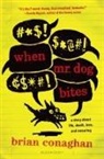 Brian Conaghan - When Mr. Dog Bites