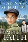 Anna Schmidt - Simple Faith