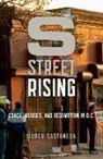 Ruben Castaneda, CASTANEDA RUBEN - S Street Rising