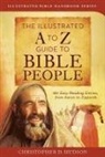 Christopher D. Hudson - The Illustrated A to Z Guide to Bible People