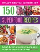 Audrey Deane, Deane Audrey - 150 Superfood Recipes