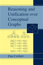 Dan Corbett - Reasoning and Unification over Conceptual Graphs
