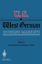 J Struyk, J Struyk, Stahl, K Stahl, K. Stahl, Konrad Stahl... - U.S. and West German Housing Markets