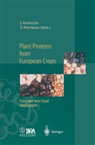 Jacque Gueguen, Jacques Gueguen, Popineau, Popineau, Yves Popineau - Plant Proteins from European Crops